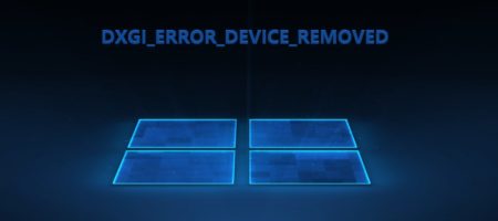 DXGI ERROR DEVICE REMOVED