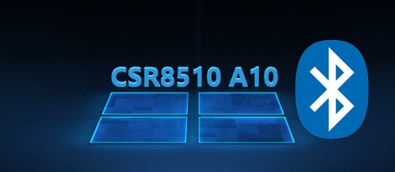 Csr8510 a10 драйвер windows 10 64 bit как установить