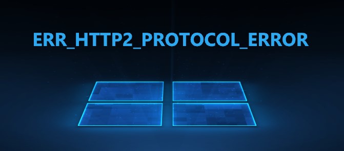 Err http 2 protocol error как исправить