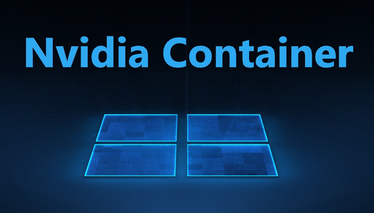 Nvidia container это
