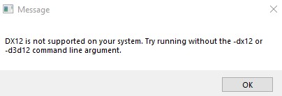 DX12 is not supported on your system